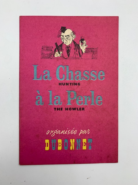 La Chasse à la Perle. Hunting the Howler. Organisee par Dubonnet